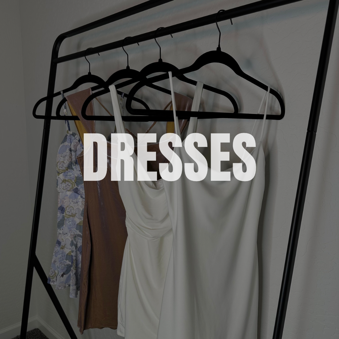 DRESSES